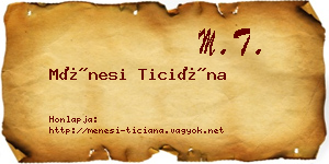Ménesi Ticiána névjegykártya